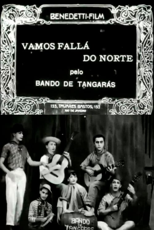 Vamos Fallá do Norte poster