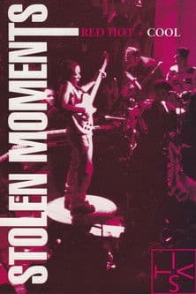 Stolen Moments: Red Hot + Cool poster