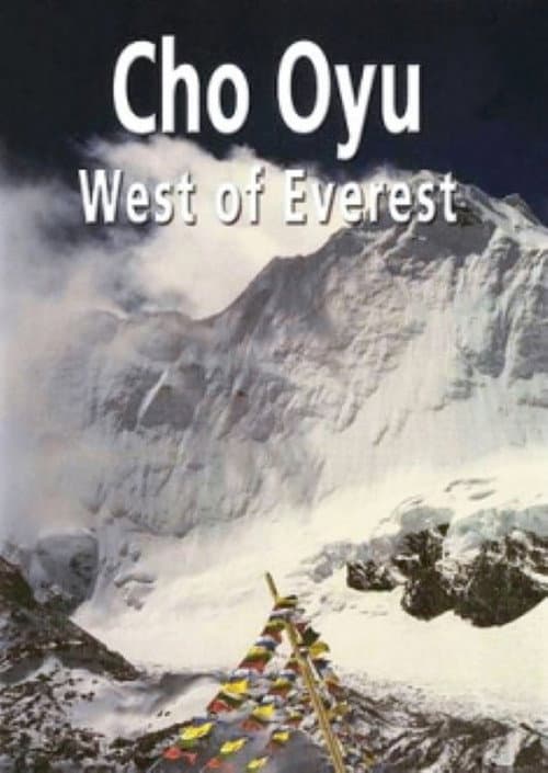 Cho Oyu - West of Everest poster