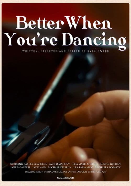 Better When You're Dancing poster