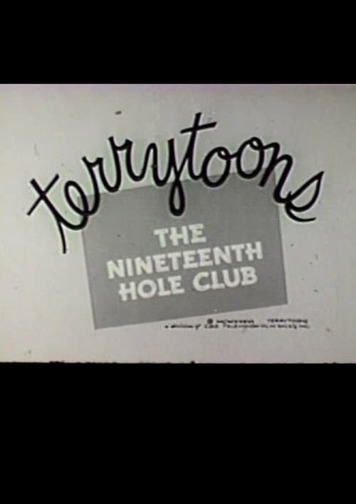 The 19th Hole Club poster