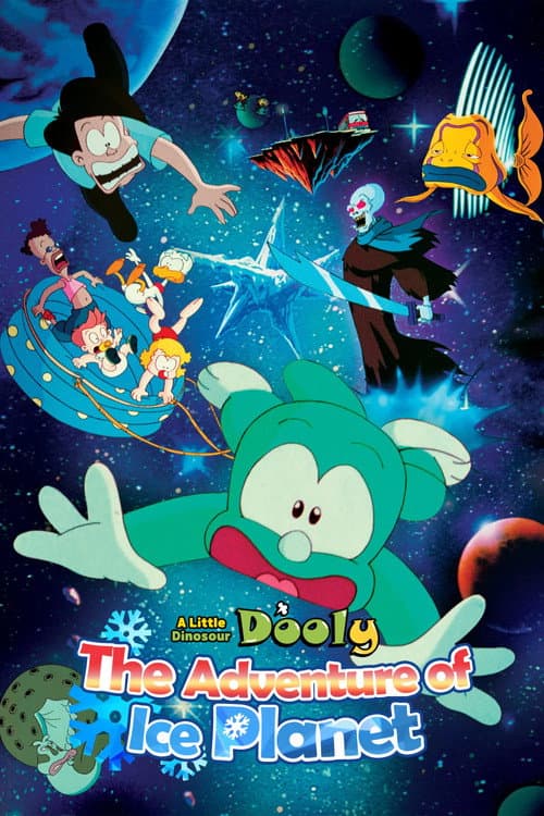 A Little Dinosaur Dooly - The Adventure of Ice Planet poster