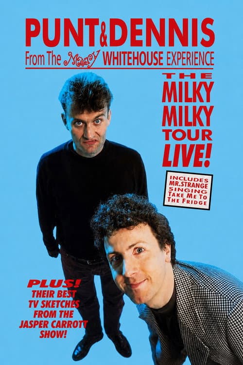 Punt and Dennis - The Milky Milky Tour Live! poster