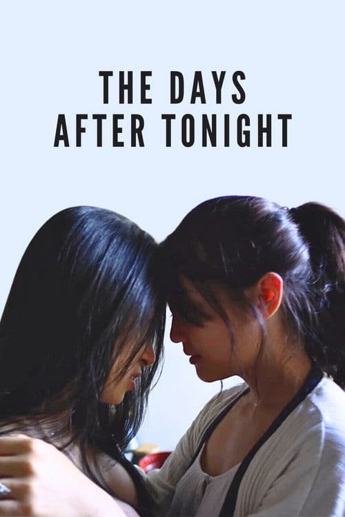 The Days After Tonight poster