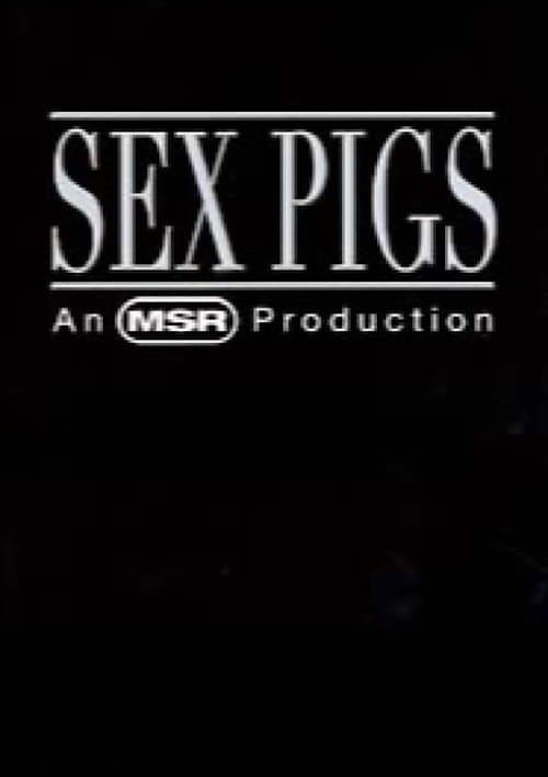 Sex Pigs poster