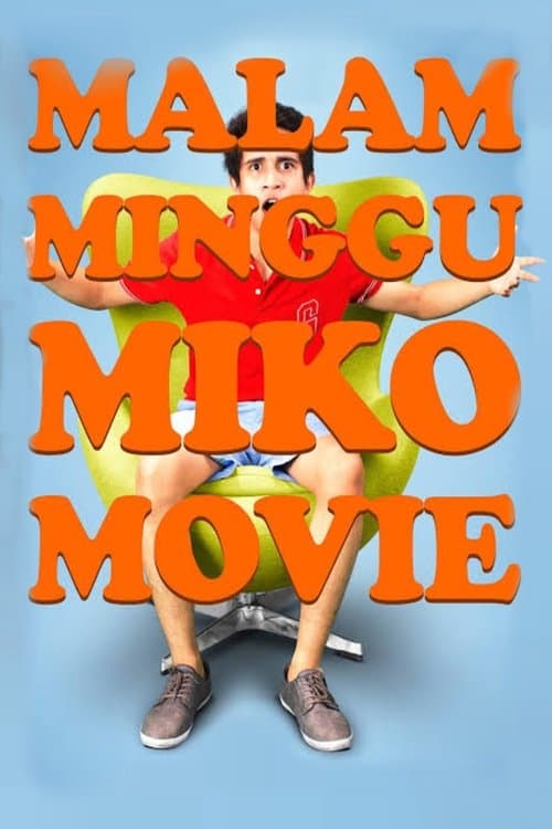 Malam Minggu Miko Movie poster