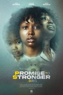 Promise to Stronger Days poster