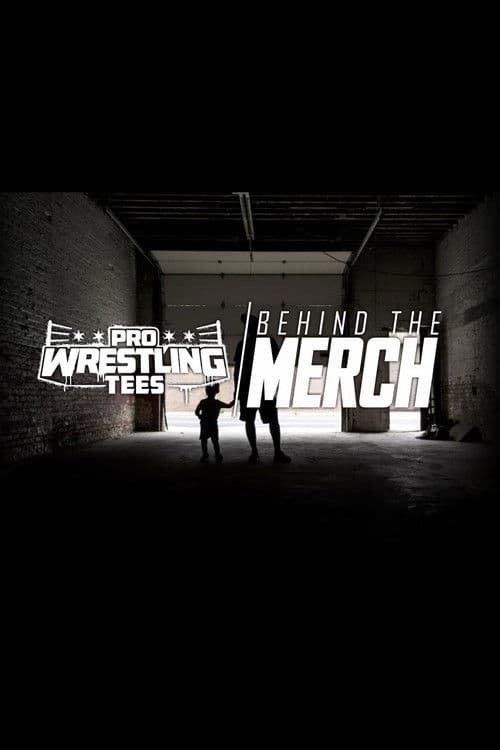 Pro Wrestling Tees: Behind The Merch poster