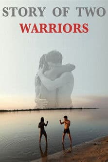 Story of Two Warriors poster