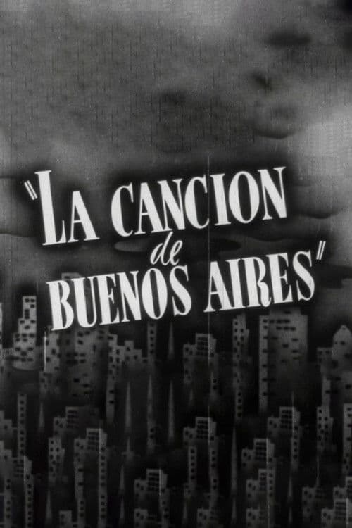 La Cancion De Buenos Aires poster