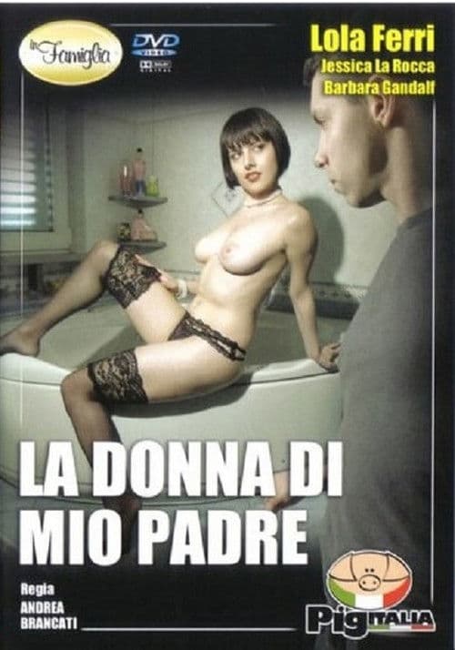 La Donna Di Mio Padre poster