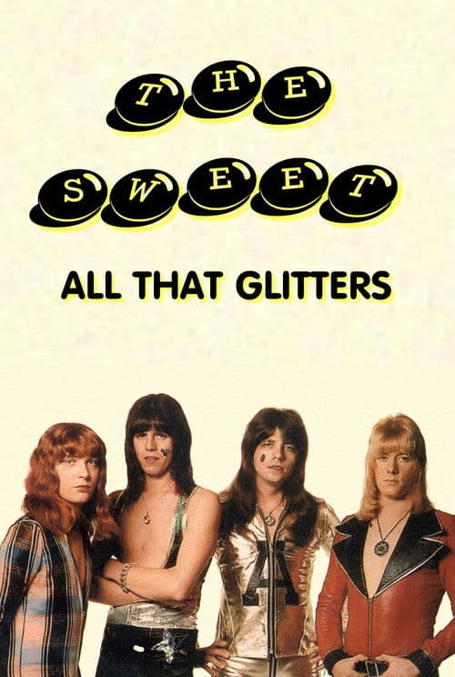 The Sweet: All That Glitters poster