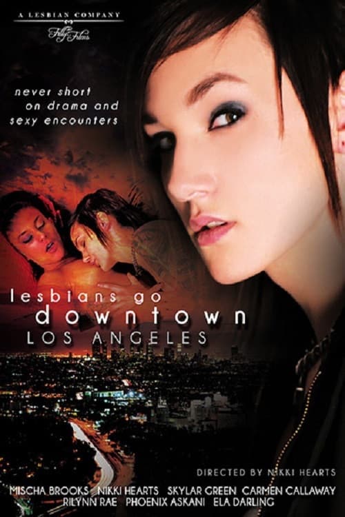 Lesbians go Downtown Los Angeles poster