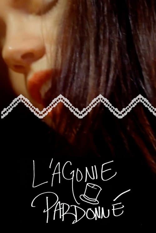 L'agonie Pardonné poster