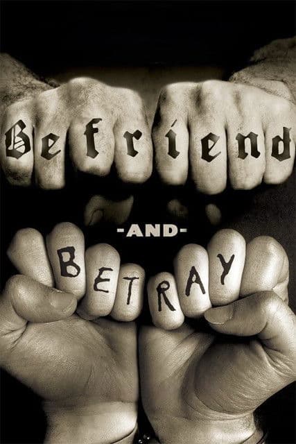 Befriend and Betray poster