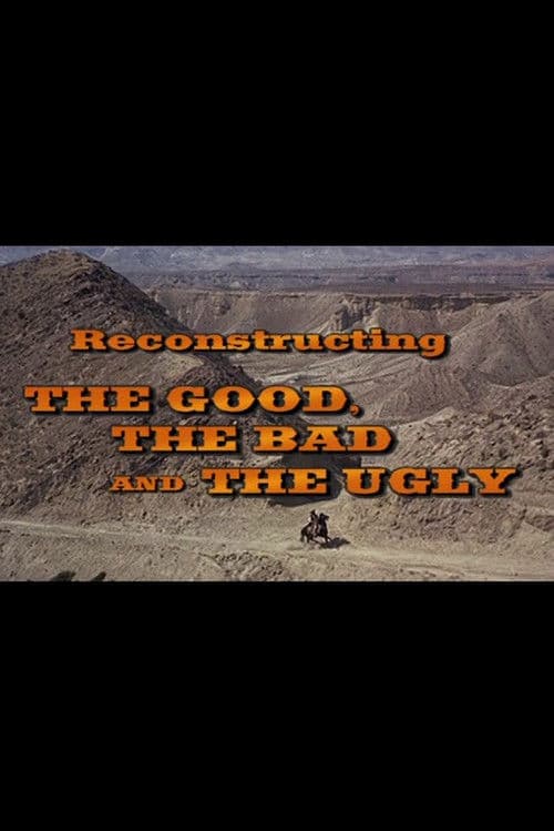 Reconstructing 'The Good, The Bad And The Ugly' poster