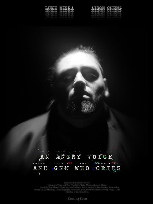 An Angry Voice and One Who Cries poster