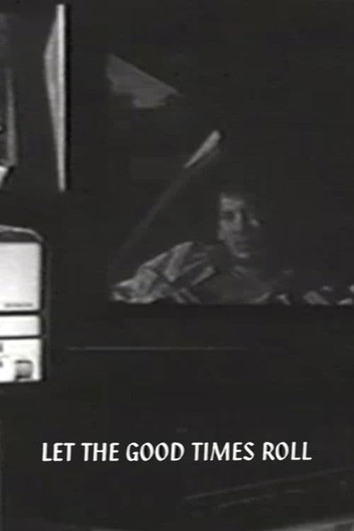 Let the Good Times Roll poster