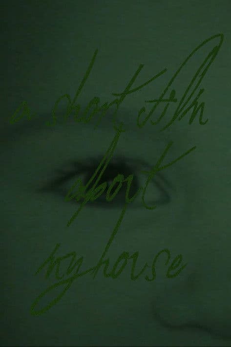 A Short Film About My House poster