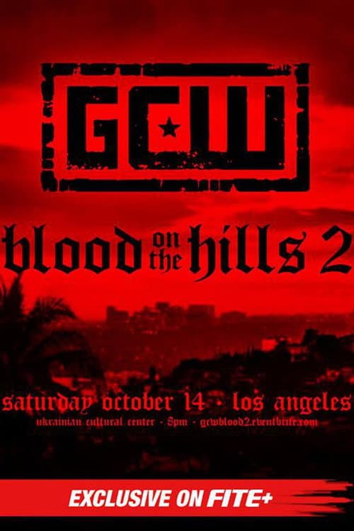GCW Blood on the Hills 2 poster