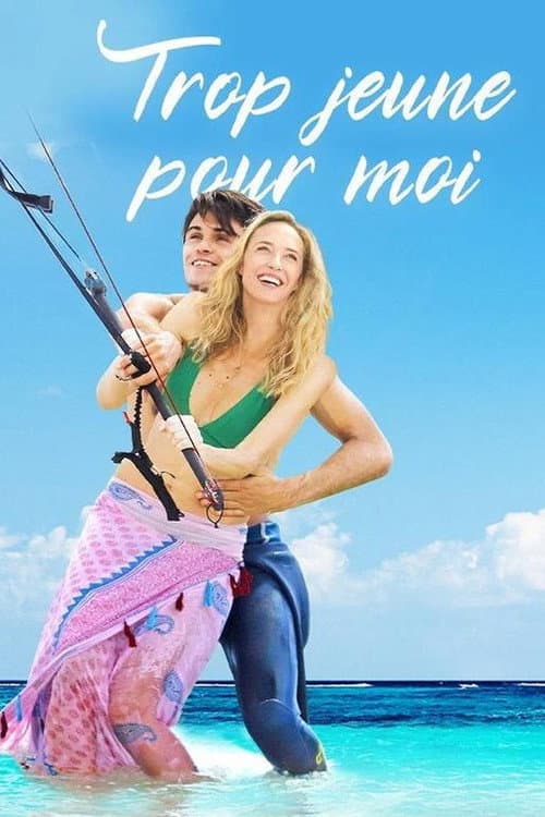 Trop jeune pour moi poster