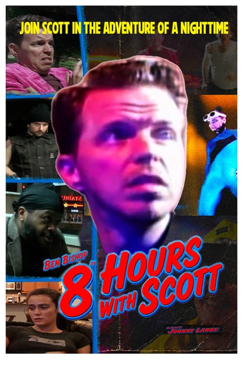 8 Hours with Scott poster