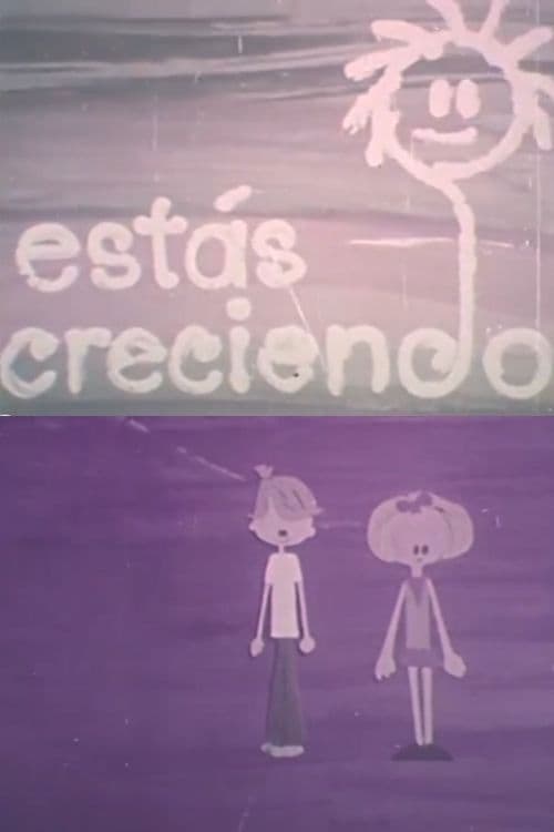 Estás creciendo poster