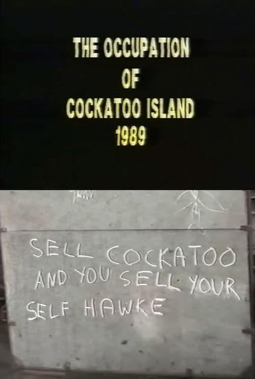 The Occupation of Cockatoo Island 1989 poster