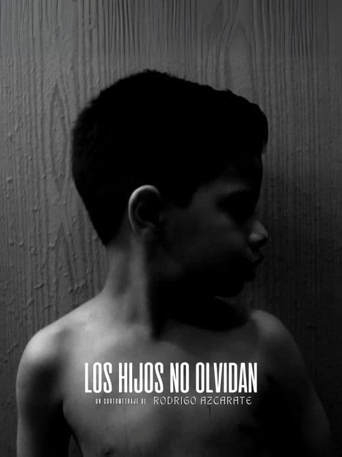 Los hijos no olvidan poster