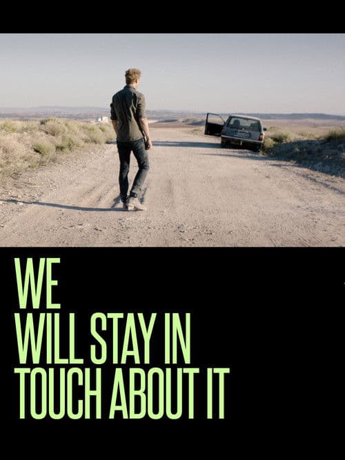 We Will Stay in Touch about It poster