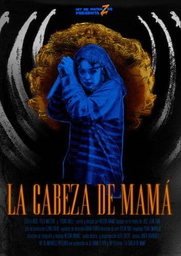 La Cabeza de Mamá poster