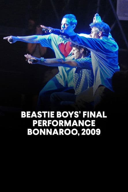 Beastie Boys: Live Bonnaroo Music and Arts Festival poster