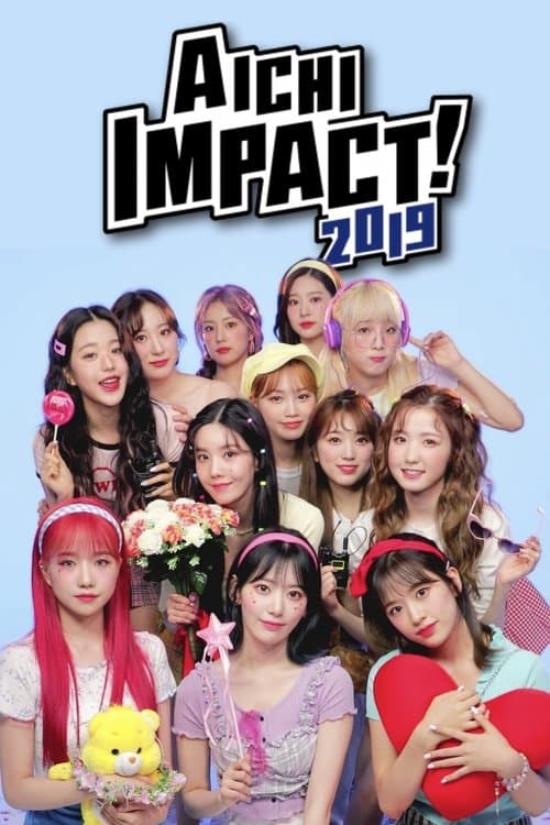 IZ*One @ AICHI IMPACT! 2019 KPOP FESTIVAL poster