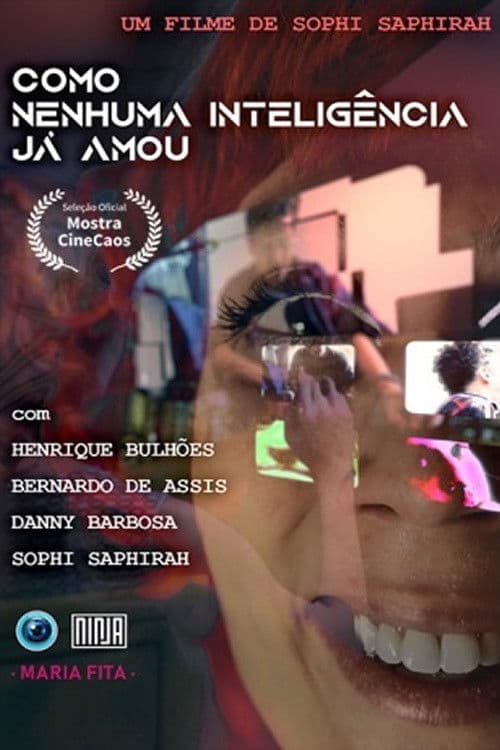 Como Nenhuma Inteligência Já Amou poster