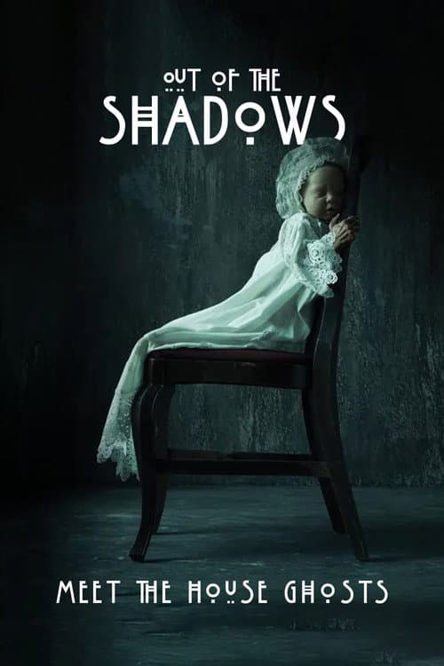 Out of the Shadows: Meet the House Ghosts poster