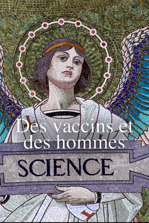 Des vaccins et des hommes poster