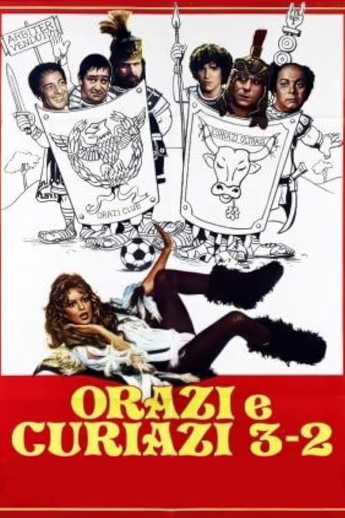 Orazi e Curiazi 3 - 2 poster