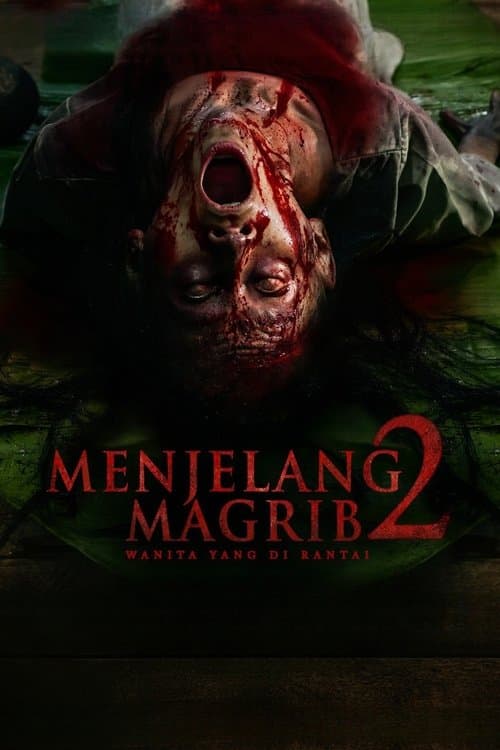 Menjelang Magrib 2: Wanita Yang di Rantai poster