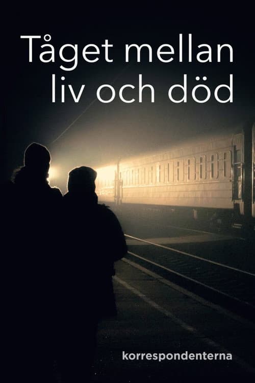 Tåget mellan liv och död poster