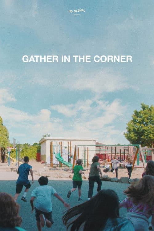Gather in the Corner poster