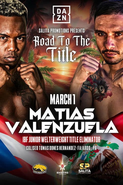 Subriel Matias vs. Gabriel Valenzuela poster