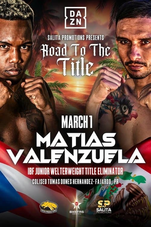 Subriel Matias vs. Gabriel Valenzuela poster