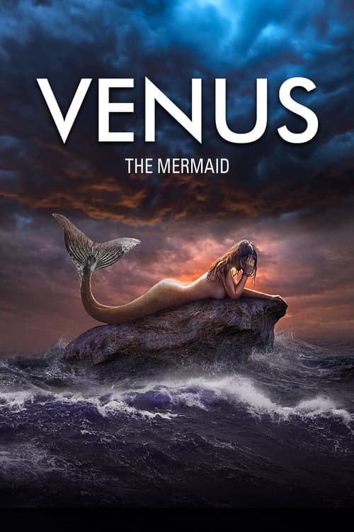 Venus: The Mermaid poster