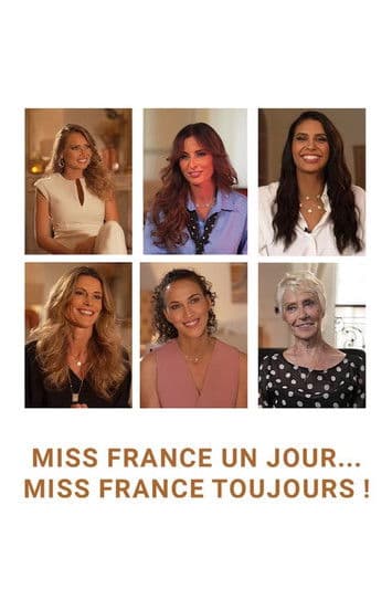 Miss France un jour… Miss France toujours ! poster
