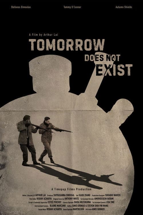 Tomorrow Does Not Exist poster