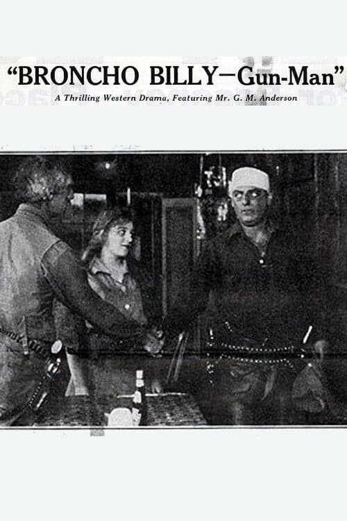 Broncho Billy -- Gun-Man poster