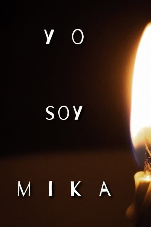 Yo soy Mika poster