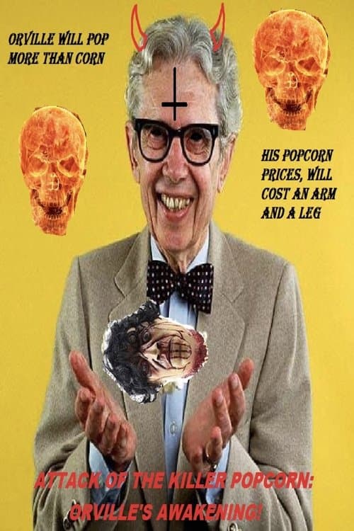 Attack of the Killer Popcorn: Orville's Awakening poster