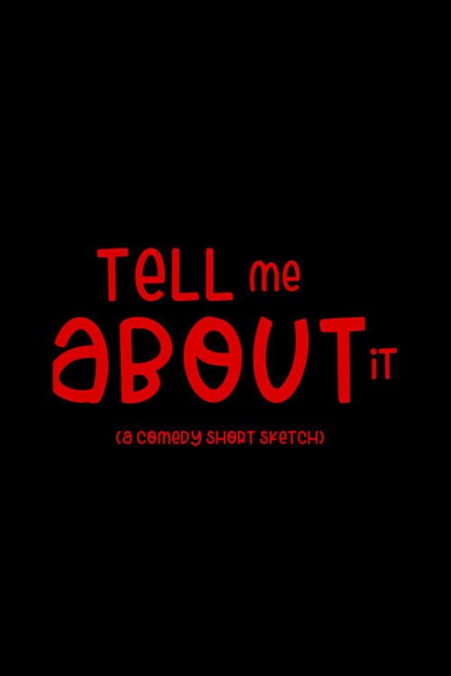 Tell Me About it poster