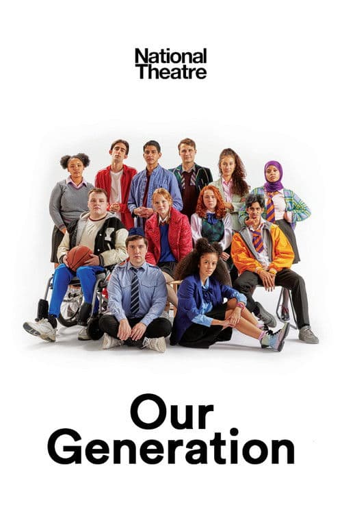 National Theatre Live: Our Generation poster